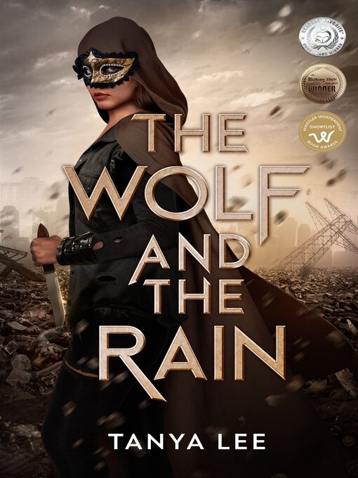 Title details for The Wolf and the Rain by Tanya Lee - Available